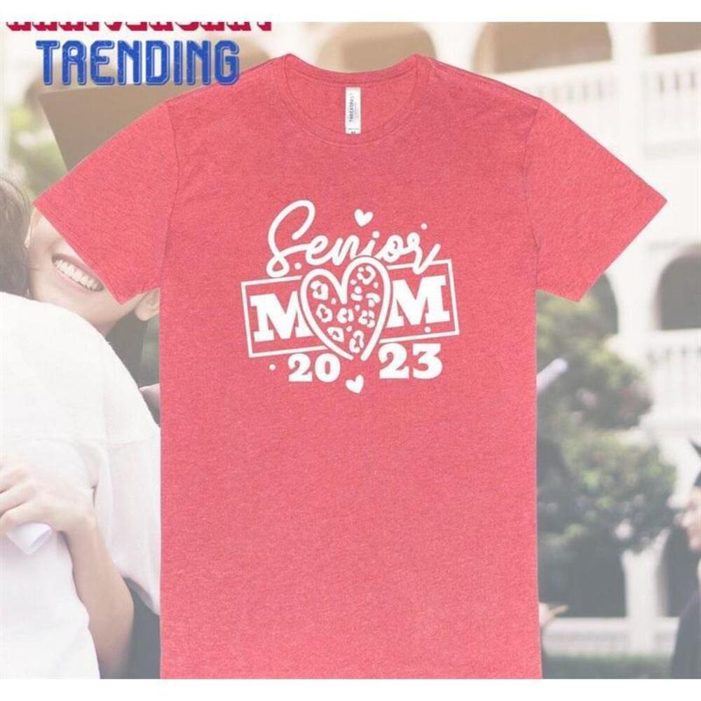 Senior Mom 2022 Shirt Mama Class Of Tshirt - Picture 1 of 4